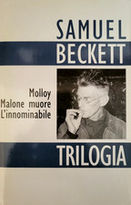 SAMUEL BECKETT TRILOGIA MOLLOY MALONE MUORE L'INNOMINABILE CDE ottimo p9