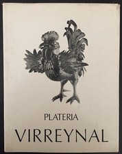 PLATERIA VIRREYANAL. ARGENTERIA SUDAMERICANA 1974 AA.VV. 