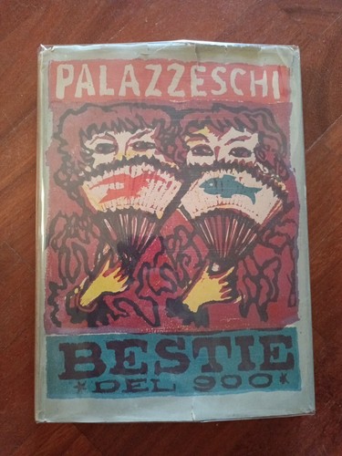 Aldo palazzeschi bestie del - palazzeschi,