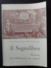 IL SEGNALIBRO manuale del bibliotecario per ragazzi 1965 libro centro didattico