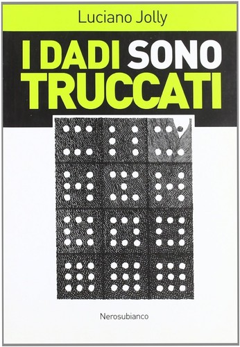 Dadi sono truccati - dadi,