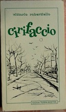 Vittorio Robertiello: Cirifaccio, 1997 edizioni Terra Nostra, autografato raro