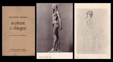 Mostra FRANCESCO MESSINA sculture e disegni. Galleria d'Arte Cortina - Milano. 
