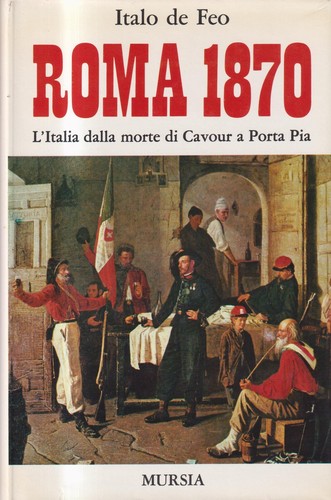 Roma 1870 italia - :, l'italia