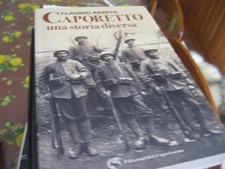 CAPORETTO UNA STORIA DIVERSA -