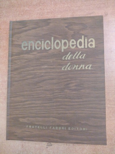 Enciclopedia della donna - enciclopedia,