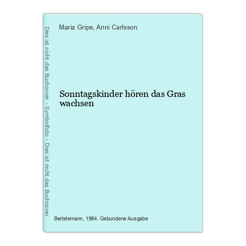 Sonntagskinder hören das - , gras