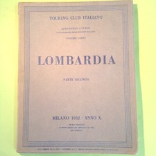 LOMBARDIA PARTE II TOURING CLUB ITALIANO 1932
