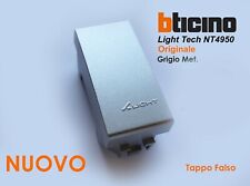 1 PEZZO BTICINO LIGHT TECH LIVINGLIGHT NT4950 ORIGINALE TASTO TAPPO FALSO NUOVO 
