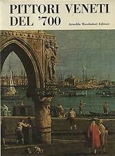 PITTORI VENETI DEL'700. Con 51 illustrazioni a colori e 89 illustrazioni in nero