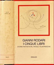 I cinque libri. Storie fantastiche, favole, filastrocche di Rodari, Gianni