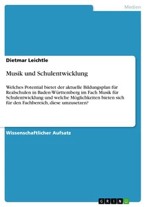 Musik und schulentwicklung - musik,