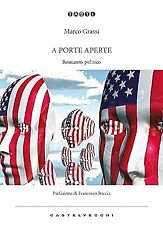A porte aperte. Romanzo