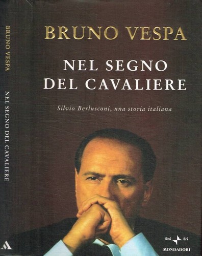 Nel segno del cavaliere silvio - nel,