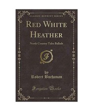 Red White Heather: North