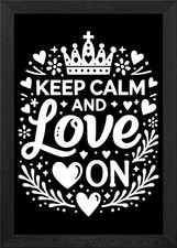 Mantieni la calma e l'amore