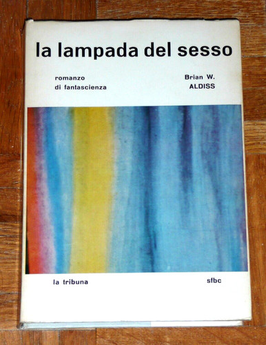 Brian aldiss la lampada - brian, w.