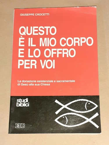 Questo mio corpo e lo - mio,