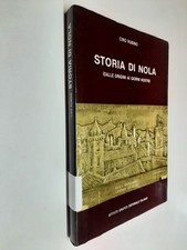 STORIA DI NOLA - CIRO RUBINO - ISTITUTO GRAFICO EDITORIALE ITALIANO - 1991