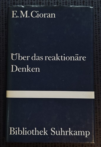 Cioran über das - cioran,