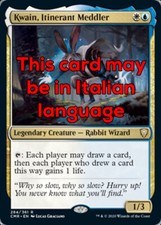 MTG KWAIN, ITINERANT MEDDLER