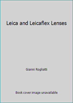 Leica and leicaflex lenses - leica,