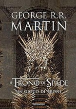 Il trono di spade. Un gioco di troni (Libro 1) [Hardcover]