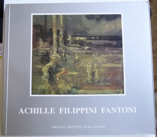 Achille filippini fantoni - achille,