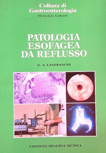 Patologia esofagea reflusso - patologia,