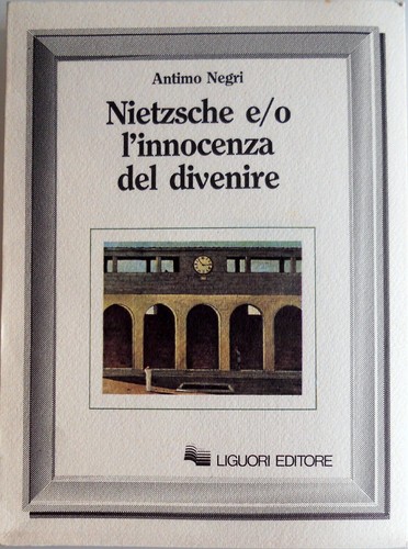 Antimo negri nietzsche - negri, e/o