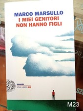 I miei genitori non hanno figli di Marsullo - libro Einaudi M23