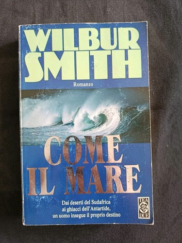 Wilbur smith come mare - smith,, "come