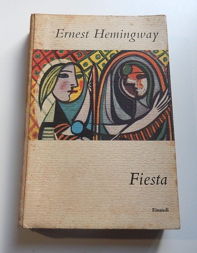 Ernest hemingway fiesta - hemingway,