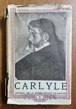 La Rivoluzione Francese Vol. 3 - Carlyle - Istituto Editoriale Italiano, 1930.