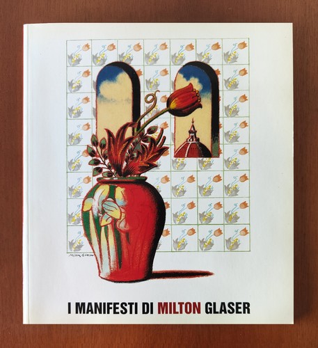 Manifesti milton glaser - i,
