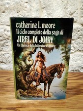 C.L.Moore-Il ciclo completo della saga di Jirel di Joiry-Fantacollana Nord 1982