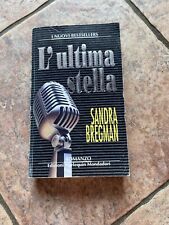 L'ultima stella Sandra Bregman Harmony libro romanzo collezione Monadori Herlequ