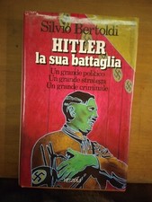 SILVIO BERTOLDI- HITLER LA SUA