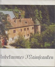 Unbekanntes Mainfranken - Mit