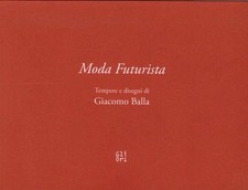 Moda Futurista. Disegni e