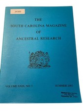 The South Carolina Magazine of Ancestral Research 2001 Volume XXIX No. 3