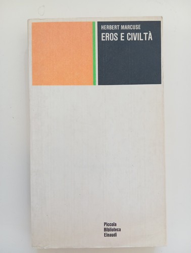 Eros civiltà herbert - -,