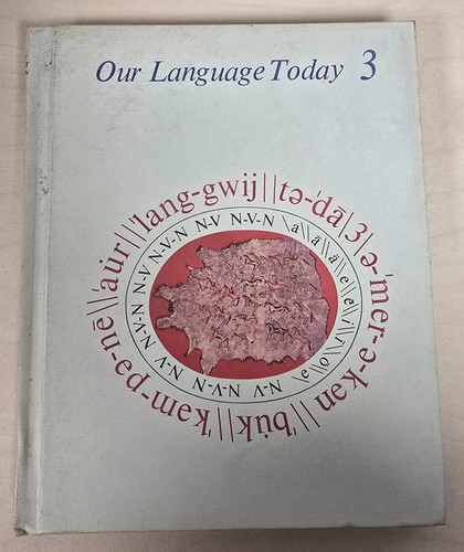 Our language today 1967 - our,