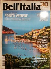 bell' italia mensile n 365 settembre 2016 porto venere , firenze, asolo ,pavia