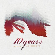 10 Years - (How To Live) As