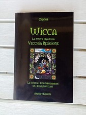 Wicca la nuova era della