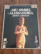 Abu Simbel e Alessandria Egitto Storia e mistero Libro De Agostini 2006 illustra