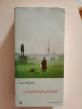 Il pazzo dello zar di Jaan Kross
