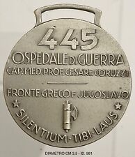 CAPPELLO REGIO ESERCIZIO 445° OSPEDALE DI GUERRA. CORUZZI MED. FRONTE GRECO JUGOSLAVO