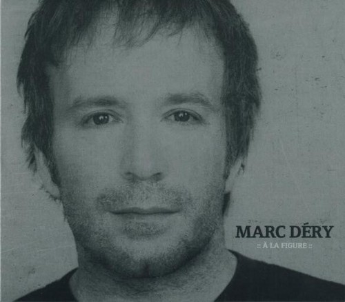 Figure marc déry cd - la,